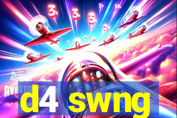 d4 swng